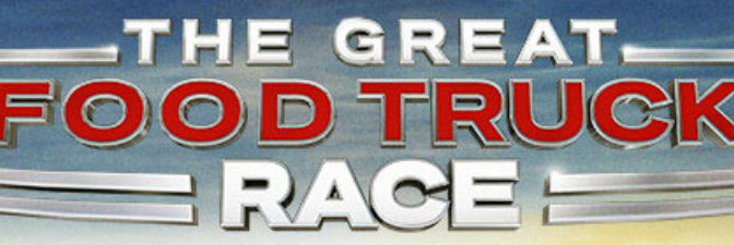 The Great Food Truck Race