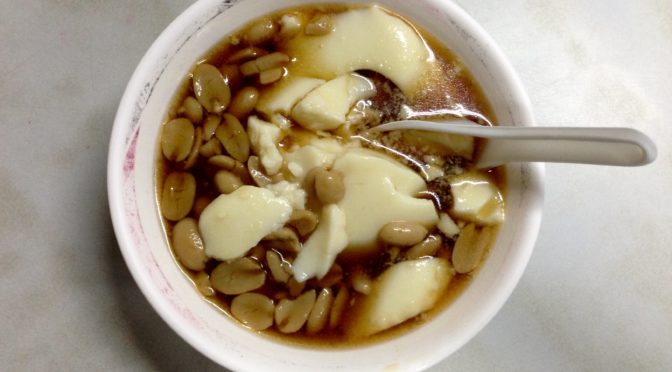 Dòuhuā – Tofu Pudding – 豆花